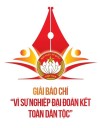 HƯỚNG TỚI GIẢI BÁO CHÍ “VÌ SỰ NGHIỆP ĐẠI ĐOÀN KẾT TOÀN DÂN TỘC” LẦN THỨ XV: KHẲNG ĐỊNH VỊ THẾ GIẢI BÁO CHÍ CỦA MTTQ VIỆT NAM