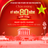 Kỷ niệm 80 năm Cách mạng tháng Tám thành công (19/8/1945-19/8/2025) và Quốc khánh nước Cộng hòa xã hội chủ nghĩa Việt Nam (02/9/1945-02/9/2025)