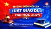 Một số điểm mới nổi bật của Luật Giáo dục đại học năm 2025