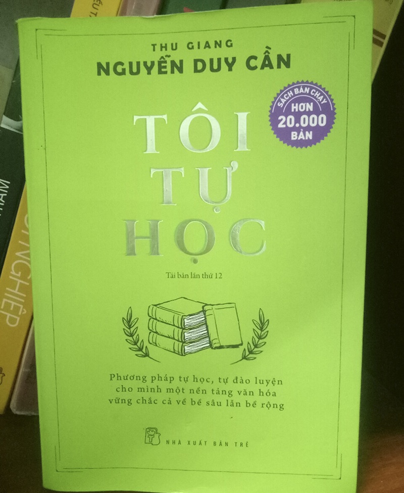 Cuốn sách “Tôi tự học” của tác giả Thu Giang Nguyễn Duy Cần​