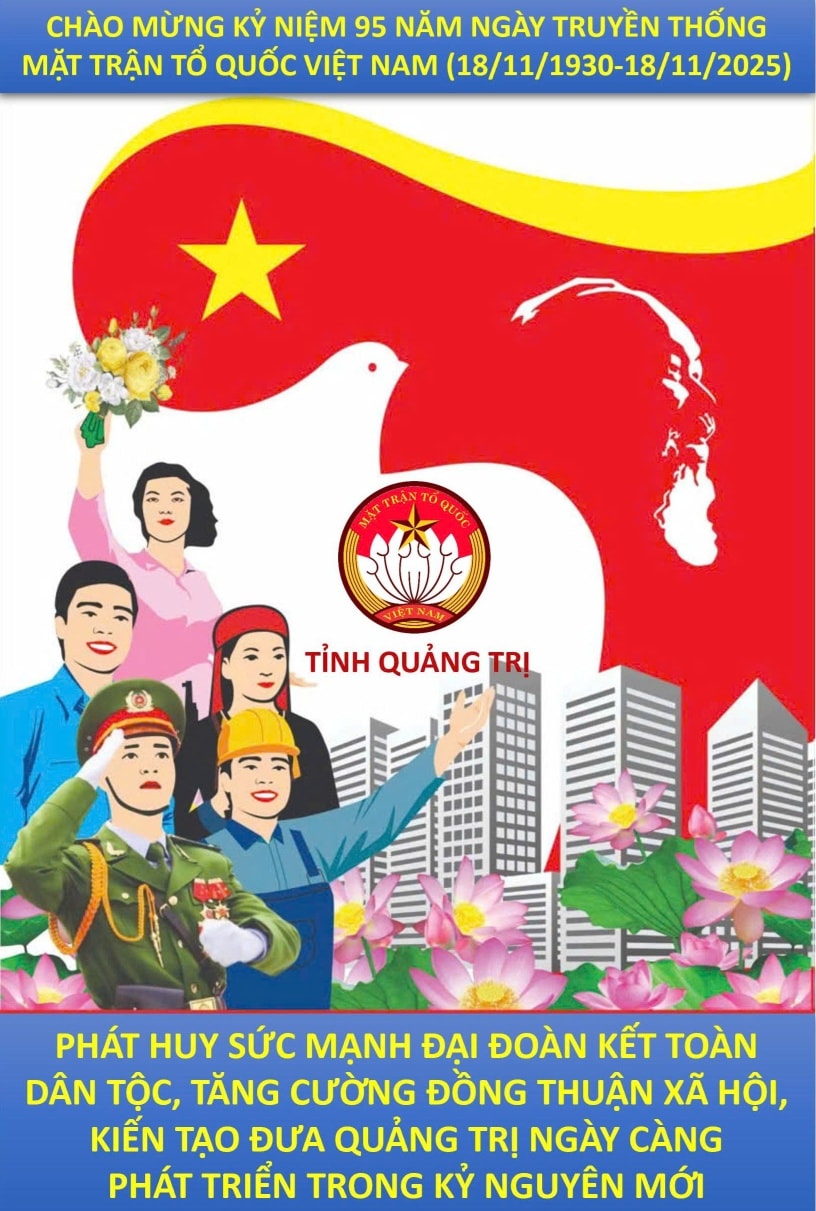 Chào mừng Kỷ niệm 95 năm ngày thành lập Mặt trận Dân tộc thống nhất Việt Nam - Ngày truyền thống Mặt trận Tổ quốc Việt Nam (18/11/1930 - 18/11/2025)