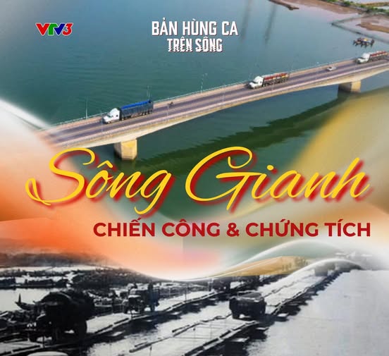 SÔNG GIANH - CHIẾN CÔNG VÀ CHỨNG TÍCH